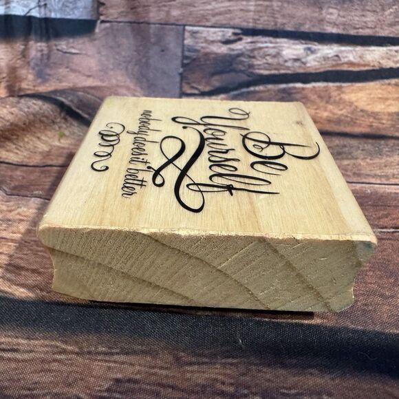 "Be Yourself nobody does it better" Wooden Rubber Stamp Craft Tool Mounted Cards - Picture 4 of 9